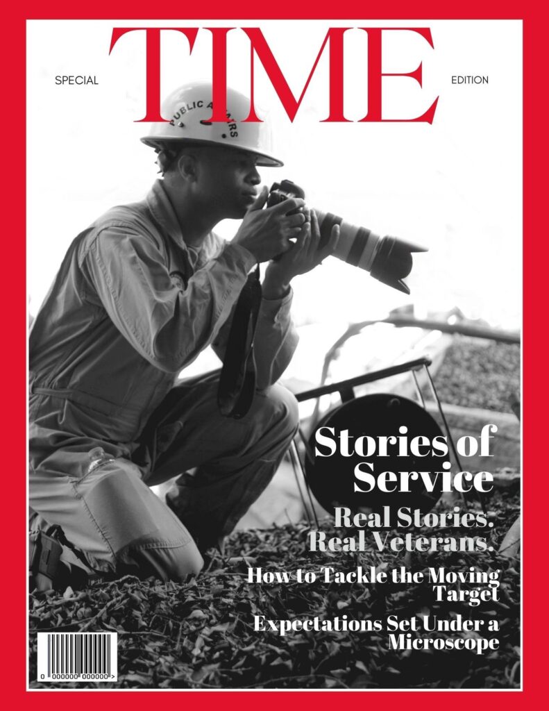 Cover Title: "Stories of Service"
Taglines:
Real Stories. Real Veterans.
How to Tackle the Moving Target
Expectations Set Under a Microscope
Visual Description:
The black-and-white cover photo features a kneeling military servicemember—likely from Public Affairs (as indicated on the hard hat)—holding a professional camera with a long lens. He appears focused and engaged in documenting something, possibly a moment from the field or a story worth telling.
Surrounding him are natural elements like leaves or mulch, emphasizing that this work might be taking place outdoors, potentially during a deployment or training.