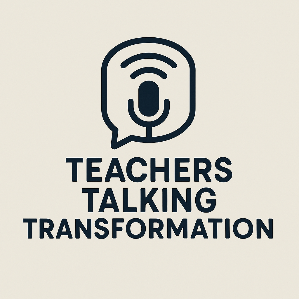 Visual Elements:
At the top is a stylized speech bubble incorporating a microphone icon, symbolizing dialogue, discussion, and podcasting.
Curved lines above the microphone resemble sound waves or broadcast signals, reinforcing the idea of open communication and sharing ideas.
Typography:
The text is bold, all caps, and neatly stacked in three lines:
TEACHERS
TALKING
TRANSFORMATION
This strong visual hierarchy centers the focus on educators having meaningful conversations about change, growth, and innovation.